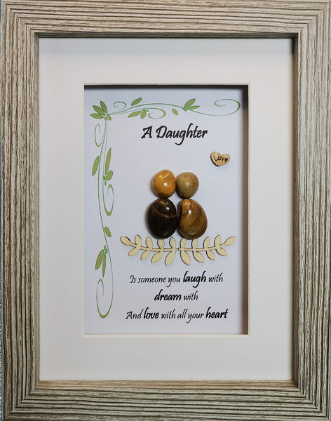 Daughter; Gift for a daughter